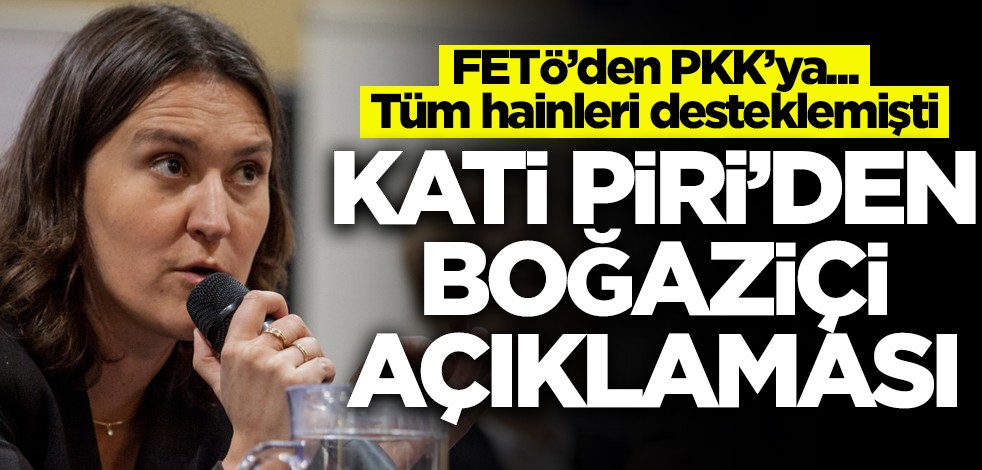 PKK'dan FETÖ'ye tüm hainleri destekleyen Kati Piri'den "Boğaziçi Üniversitesi" açıklaması