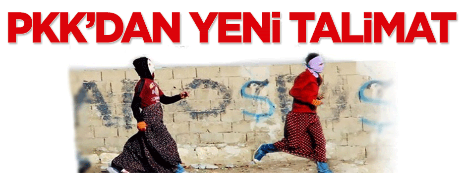 PKK'dan yeni talimat