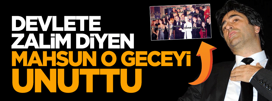 PKK'ı değil devleti zalim ilan eden Mahsun Kırmızıgül bu heceyi unuttu