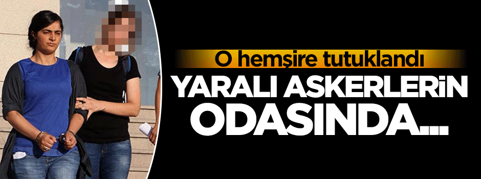 PKK'lı hemşire tutuklandı