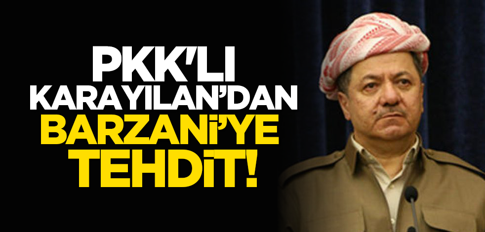PKK'lı Karayılan’dan Barzani’ye tehdit!