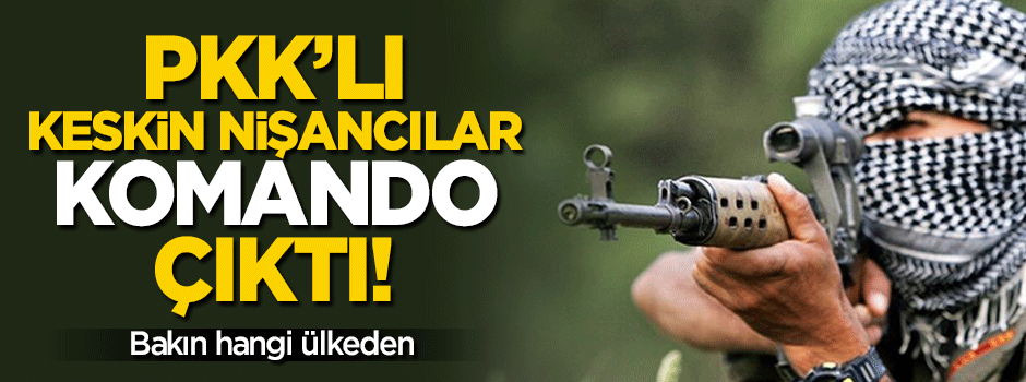 PKK’lı keskin nişancılar Ermeni komandosu çıktı!