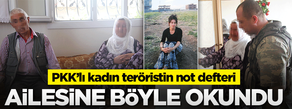 PKK'lı teröristin notları ailesine böyle okundu
