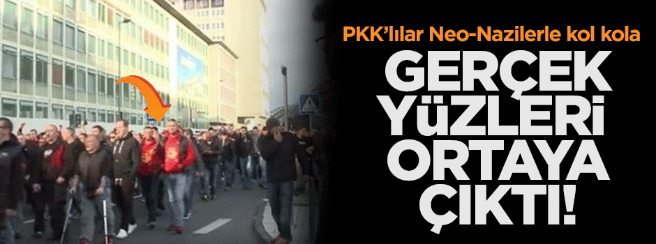 PKK'lılar Neo-Nazilerle kol kola