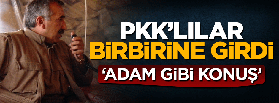 PKK'lılar telsizde birbirine girdi: Adam gibi konuş!