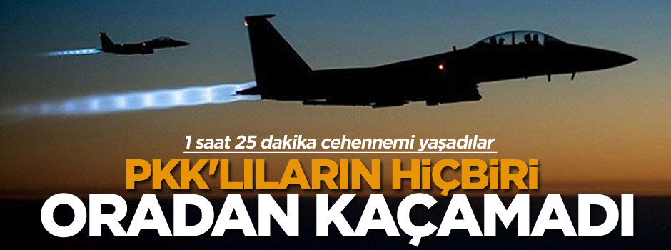 PKK'lıların hiçbiri oradan kaçamadı