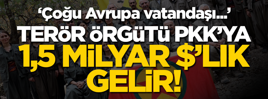 PKK silah için uyuşturucu satıyor! "Çoğu Avrupa vatandaşı..."