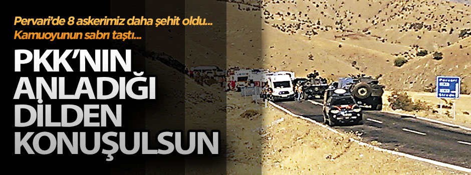 PKK’nın anladığı dilden konuşulsun