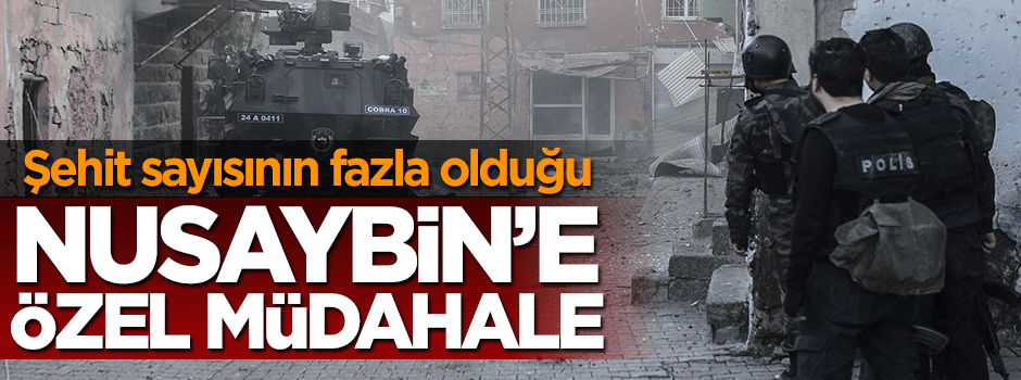 PKK’nın bomba tuzakladığı Nusaybin’e özel müdahale