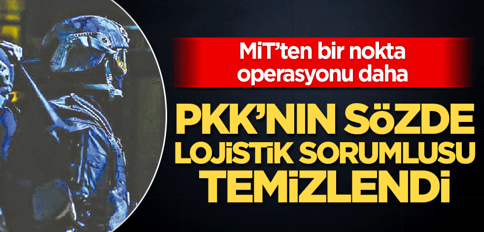 PKK’nın Hakurk lojistik sorumlusu etkisiz hale getirildi