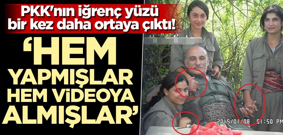 PKK'nın iğrenç yüzü bir kez daha ortaya çıktı! 'Hem yapmışlar hem videoya almışlar'