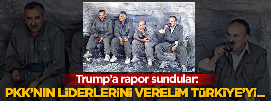PKK'nın liderlerini verelim Türkiye'yi kazanalım