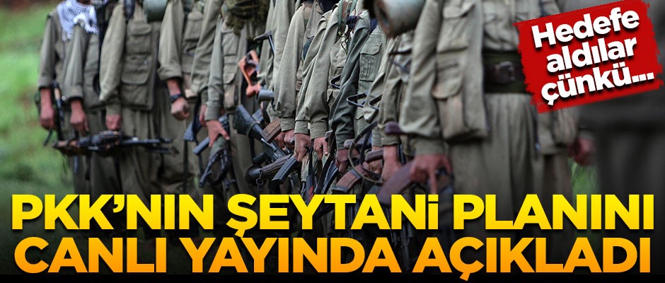 PKK'nın şeytani planını, canlı yayında açıkladı! "Hedefe aldılar çünkü..."