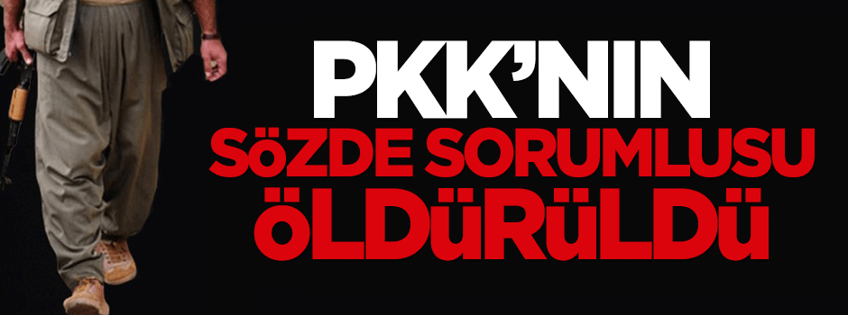 PKK'nın sözde sorumlusu öldürüldü