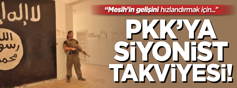 PKK'nın Suriyeli kolu YPG'ye siyonist takviyesi!