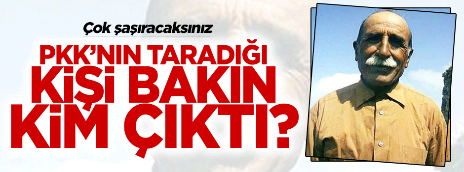 PKK'nın taradığı kişi militan babası çıktı