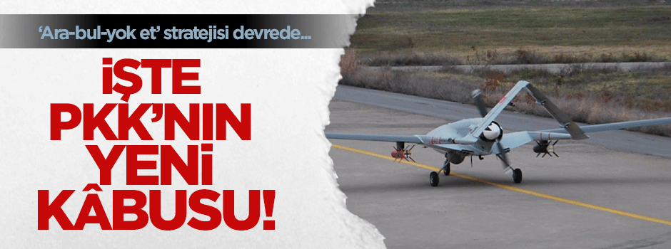 PKK’nın yeni kâbusu