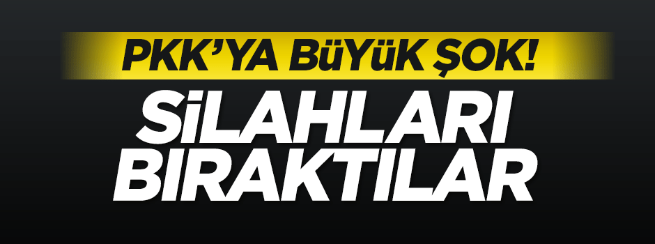 PKK'ya büyük şok! 3 bin 500 kişi silahlarını attı