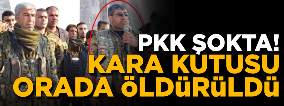 PKK'ya büyük şok! Suriye'deki 'kara kutusu' öldürüldü