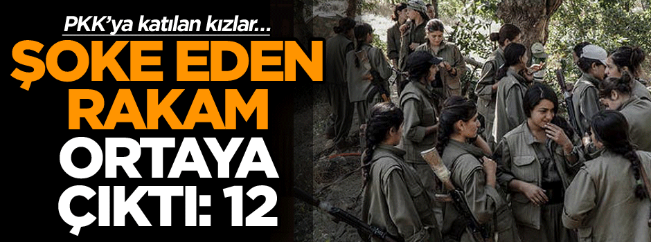 PKK’ya katılan kızlar… Şoke eden rakam ortaya çıktı: 12