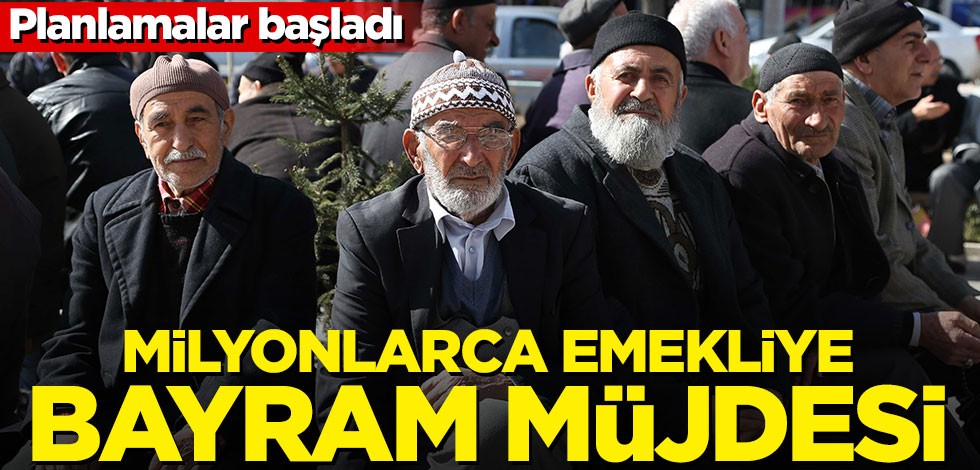 Planlamalar başladı! Milyonlarca emekliye bayram müjdesi