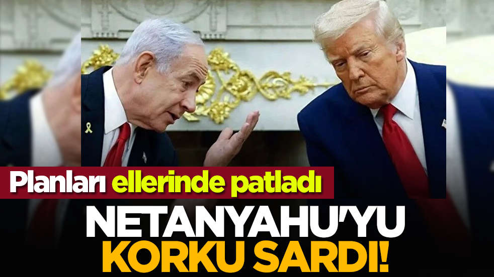 Planları ellerinde patladı: Netanyahu'yu korku sardı!