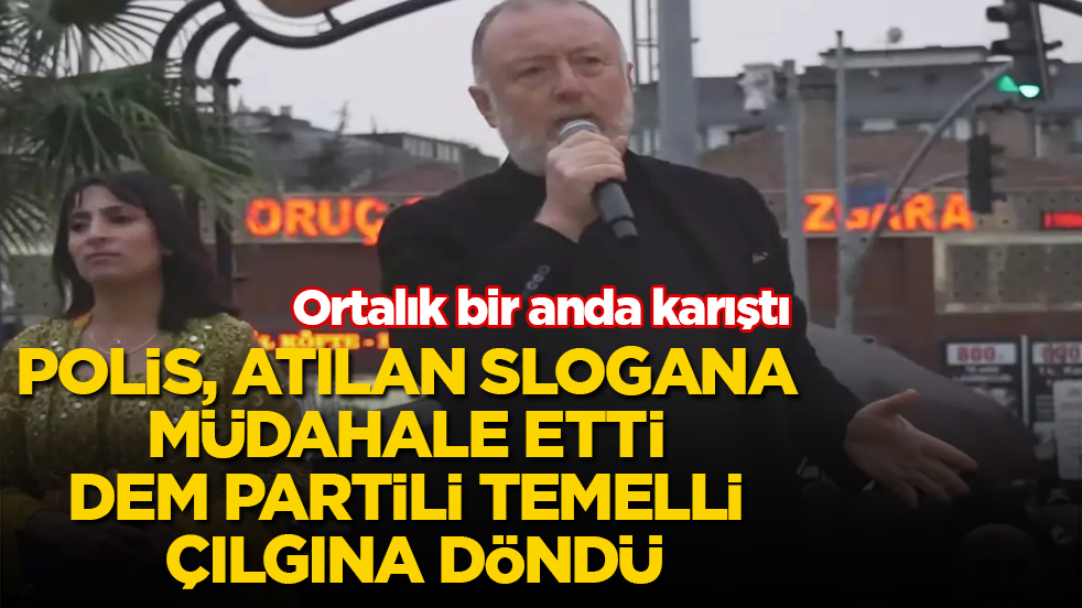 Polis, atılan slogana müdahale etti, DEM Partili Sezai Temelli çılgına döndü! Ortalık bir anda karıştı