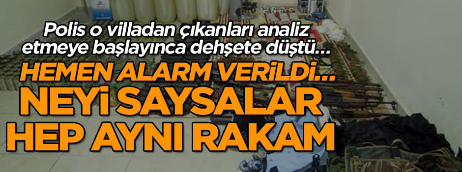Polis o villadan çıkanları analiz etmeye başlayınca dehşete düştü…