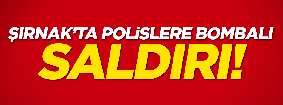 Polis servisine bombalı saldırı!