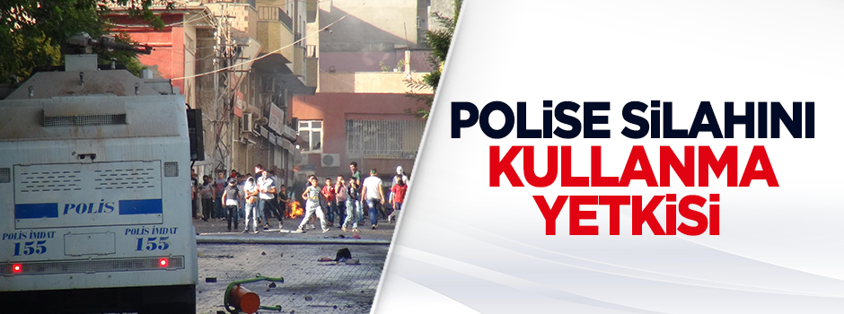 Polise silahını kullanma yetkisi