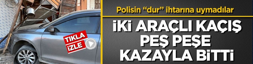 Polisin “dur” ihtarına uymadılar! İki araçlı kaçış peş peşe kazayla bitti