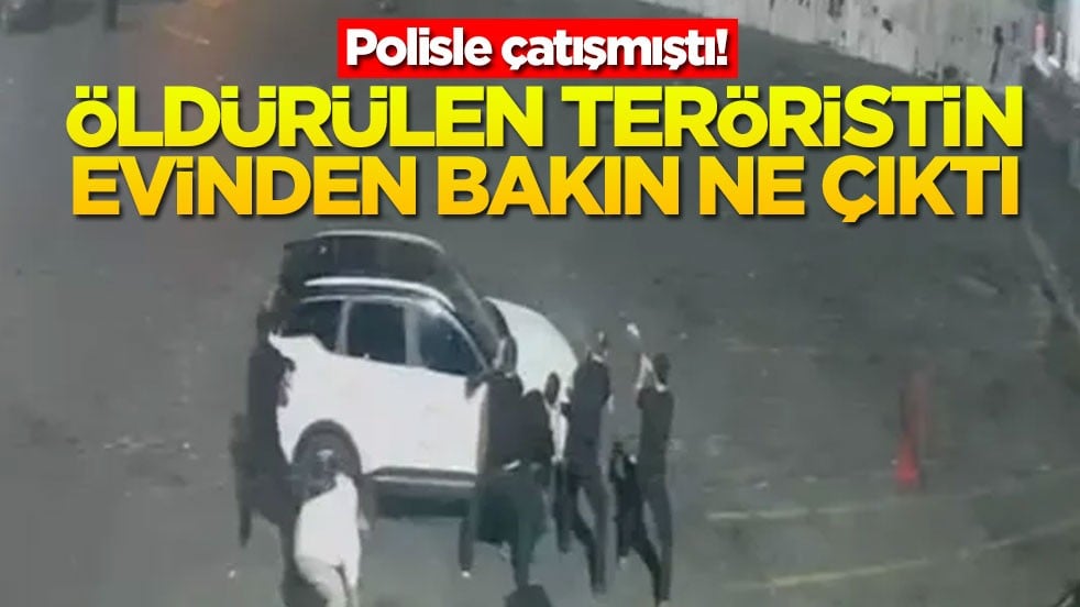 Polisle çatışmıştı! Öldürülen teröristin evinden bakın ne çıktı