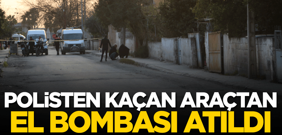 Polisten kaçan araçtan el bombası atıldı