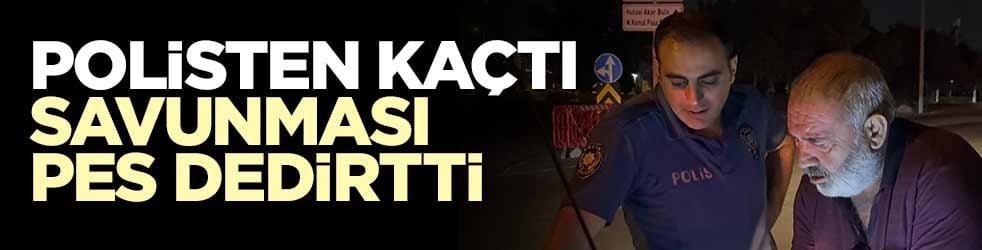 Polisten kaçtı, savunması pes dedirtti