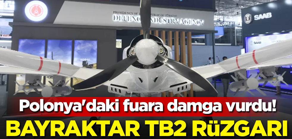 Polonya'daki fuara damga vurdu! Bayraktar TB2 rüzgarı