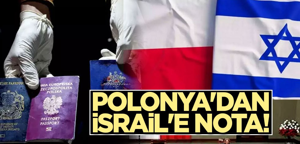Polonya'dan İsrail'e nota!