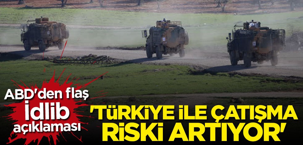 Pompeo: Türkiye ile çatışma riski artıyor