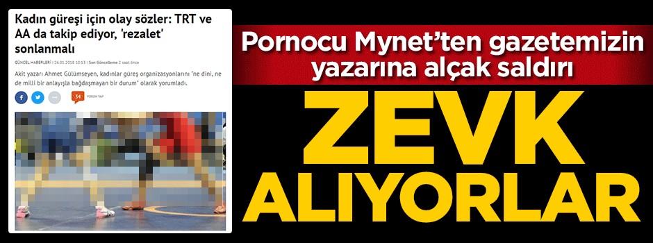 Pornocu Mynet'ten yazarımıza alçak saldırı