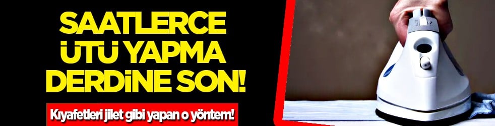 Pratik tüyo ile: Kıyafetleri jilet gibi yapan o yöntem! Saatlerce ütü yapma derdine son
