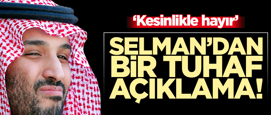 Prens Selman 'Kaşıkçı cinayeti'ni bir kez daha kabul etti