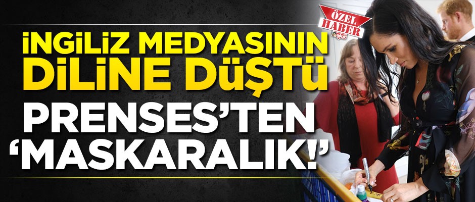 Prenses Meghan'dan "maskaralık!" İngiliz medyasının diline düştü...