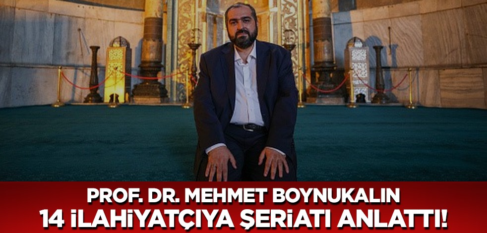 Prof. Boynukalın 14 ilahiyatçıya şeriatı anlattı!