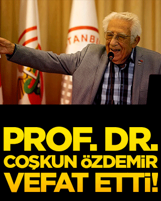 Prof. Dr. Coşkun Özdemir vefat etti!