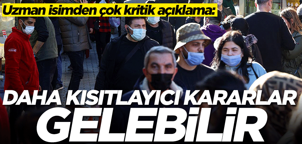 Prof. Dr. Kemalettin Aydın: Daha kısıtlayıcı kararlar gelebilir