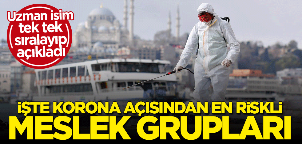 Prof. Dr. Mehmet Ceyhan en riskli meslek gruplarını paylaştı
