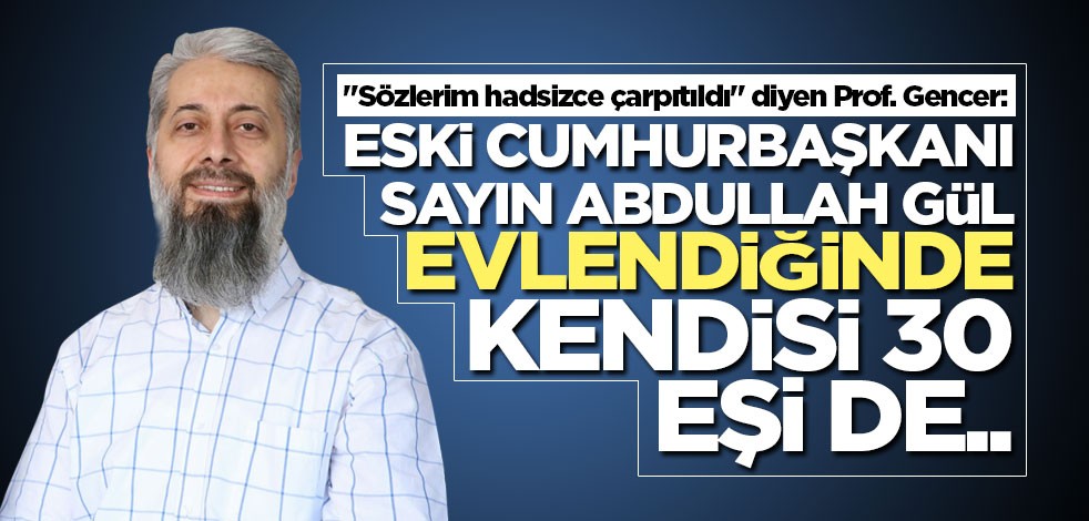 Prof. Gencer: Ben sadece genç evlilik yapmış olan ailelerin mağdur edilmemesi gerektiğini vurguladım