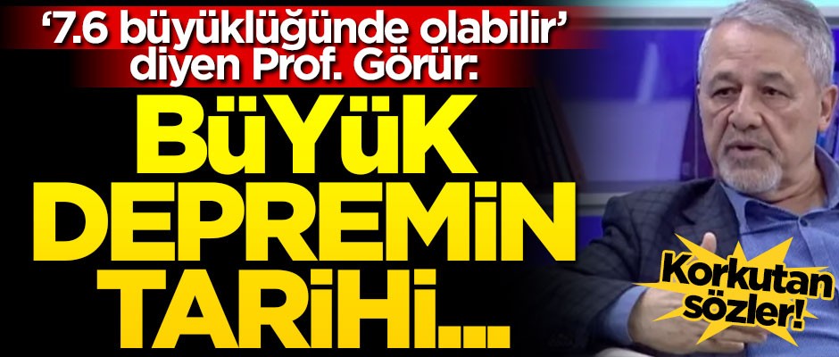 Prof. Naci Görür: 5.8'lik deprem, büyük depremin tarihini öne çekti