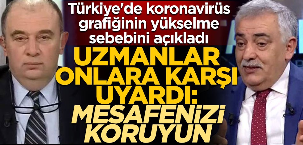 Profesör, Türkiye'de koronavirüs grafiğinin yükselme sebebini açıkladı! Uzmanlardan ‘hayalet pozitifler’ uyarısı: Mesafenizi koruyun