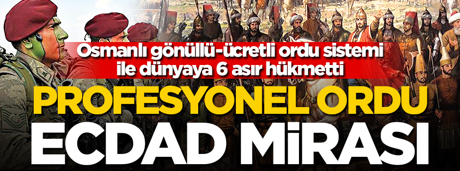 Profesyonel ordu ecdad mirası