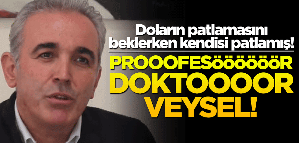 Prooofesöööööör doktoooor Veysel!